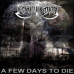 Insaintfication : A Few Days to Die